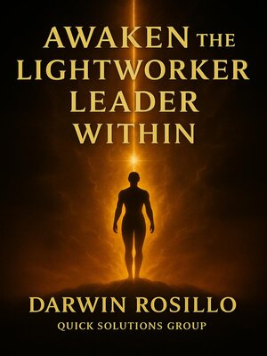 cover image of Awaken the Lightworker Leader Within